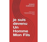 je suis devenu Un Homme Mon Fils: « Historia casu non contignationibus alitur » (L’histoire se nourrit de coïncidence, pas de hasard)
