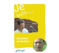 Je Suis... Dresseur Animalier [DVD]