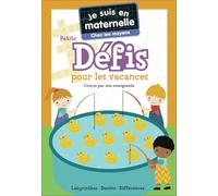 Je suis en maternelle chez les moyens MS: Petits défis pour les vacances