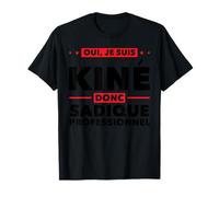 Je suis kiné sadique professionnel Fisioterapeuta Camiseta