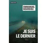 Je Suis Le Dernier (ebook)