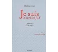 Je Suis Le Dernier Juif