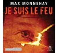 Je Suis Le Feu (audiolibro)