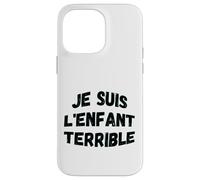 "Je suis l'enfant terrible" humorística sabiduría de vida Carcasa para iPhone 14 Pro Max
