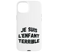 "Je suis l'enfant terrible" humorística sabiduría de vida Carcasa para iPhone 15 Plus