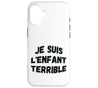 "Je suis l'enfant terrible" humorística sabiduría de vida Carcasa para iPhone 16