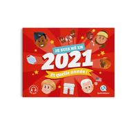 Je suis né en 2021: Et quelle année !
