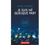 Je Suis Né Quelque Part (ebook)