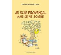 Je suis provençal mais je me soigne