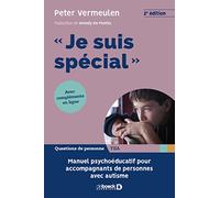 "Je suis spécial": Manuel psycho-éducatif pour accompagnants de personnes avec autisme