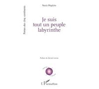 Je suis tout un peuple labyrinthe