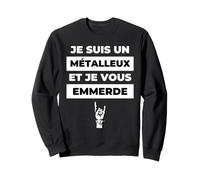 Je Suis un Métalleux et je vous Emmerde Headbanger Festival Sudadera