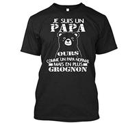 Je Suis Un Papa Ours Plus Grognon Comme Normal Mais En Standard Unisex T Shirt Men's Fashion T Shirt Short Sleeve Cotton tee For Boyfriend Husband Dad T-Shirt Black L