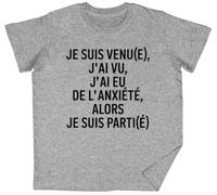 Je Suis Venu(E) J’ai VU J’ai EU De L’anxiété Grey Kids Unisex T-Shirt tee