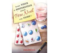Je suis vieux et souffreteux mais le père Noël s'en fiche ! (Chroniques du Village de l'Espoir)
