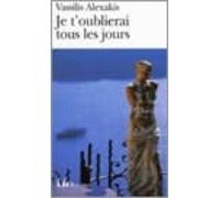 Je T Oublierai Tous Les Jours