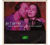 Je t'aime-ich liebe dich (1991, & Sabine von Maydell) / Vinyl Maxi Single [Vinyl 12'']