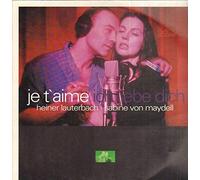 Je t'aime-ich liebe dich (1991, & Sabine von Maydell) / Vinyl single [Vinyl-Single 7'']
