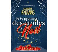 Je te promets des étoiles à Noël - La nouvelle comédie romantique à New York (Les étoiles filantes)