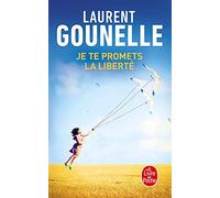 Je te promets la liberté