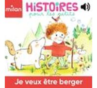 Je Veux Être Berger !
