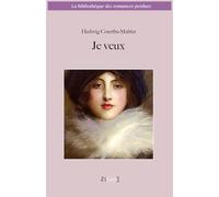 Je veux (La bibliothèque des romances perdues)
