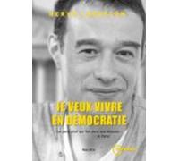 Je Veux Vivre En Démocratie (ebook)