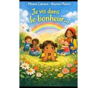 Je vis dans le bonheur...