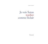 Je vois Satan tomber comme l'éclair