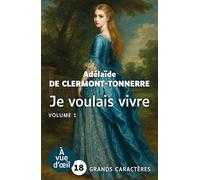 Je voulais vivre: 2 volumes