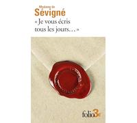 Je vous écris tous les jours...: Premières lettres à sa fille