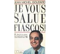 Je Vous Salue Fiascos (ebook)