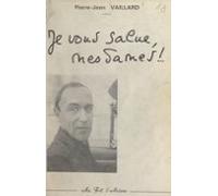 Je Vous Salue Mesdames ! (ebook)