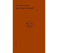 Je zit op een stoel: roman