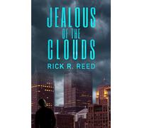 Jealous of the Clouds: A Gripping Novel of Dark Romantic Suspense
