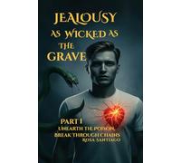 Jealousy as Wicked as the Grave Part 1: Unearth the Poison, Breakthrough Chains