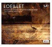 Jean-Baptiste Loeillet de Gand : Six suites et leçons pour clavecin ou épinette. Chiarizia.