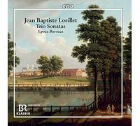 Jean-Baptiste Loeillet de Gand : Sonates en trio. Epoca Barocca.