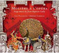 Jerome Correas, Les Paladins - Molière À L’Opéra - Música De Lully