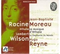 Jean-Baptiste Moreau - La Musique d'Athalie · Athalie de Jean Racine / Lambert Wilson, La Simphonie du Marais, Reyne