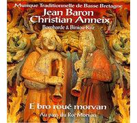 Jean Baron - Christian Anneix - E bro morvan -Nouvelle edition-KMCD 683