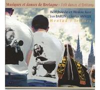 Jean Baron - Musiques et danses de Bretagne : Bombarde et Biniou-koz - Hentad / Journey