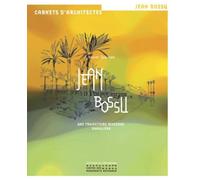 Jean Bossu: Une trajectoire moderne singulière