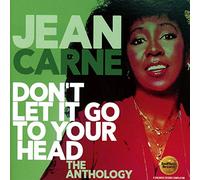 Jean Carne - Don't Let It Go To Your Head: The Anthology