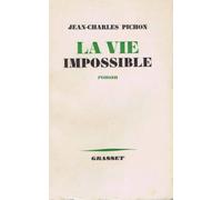 Jean-charles pichon - La vie impossible