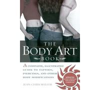 Jean-Chris Miller The Body Art Book (Tapa blanda)