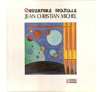 Jean-Christian Michel - Ouverture Spatiale - General Records - 0060.146