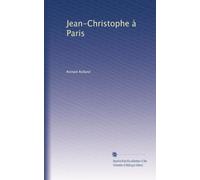 Jean-Christophe à Paris: Volume 3