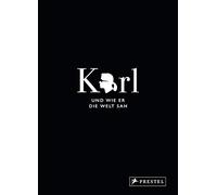 Jean-Christophe Nap Karl und wie er die Welt sah: Karl Lagerfeld in (Tapa dura)