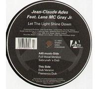 Jean-Claude Ades Feat. Lane Mc Gray Lane Mc Gray Jr. - Let the light shine down (4 versions, 1999, feat. Lane Mc Gray Jr.) / Vinyl Maxi Single [Vinyl 12'']